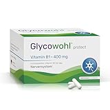 Glycowohl® protect Vitamin B1 (Thiamin) · 400 mg | 200 Kapseln | Hochdosiert für das Nervensystem | OHNE Titandioxid & Magnesiumstearat | Vegan | in Deutschland hergestellt